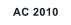 AC 2010